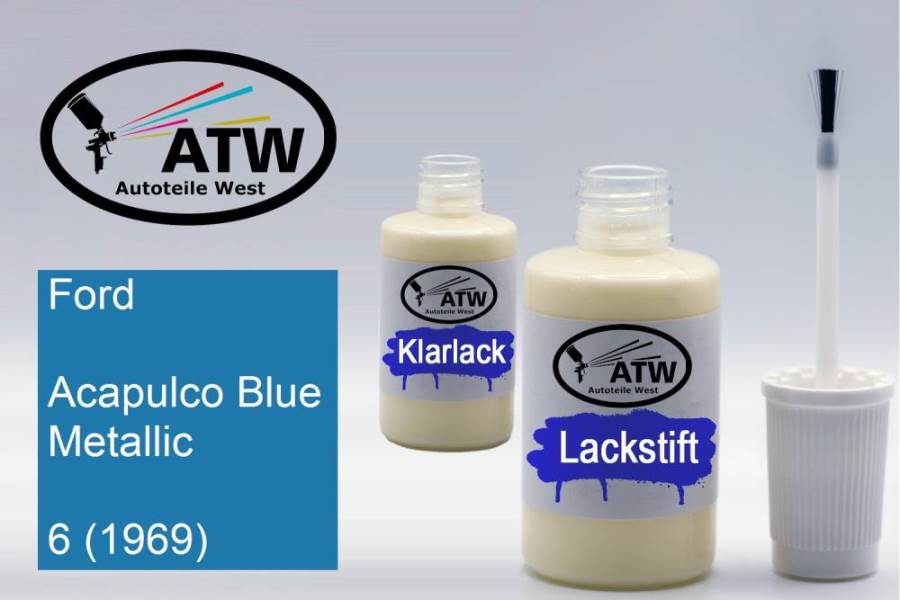 Ford, Acapulco Blue Metallic, 6 (1969): 20ml Lackstift + 20ml Klarlack - Set, von ATW Autoteile West.